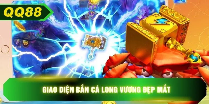 Giao diện bắn cá long vương đẹp mắt