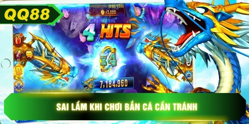 Sai lầm khi chơi bắn cá cần tránh